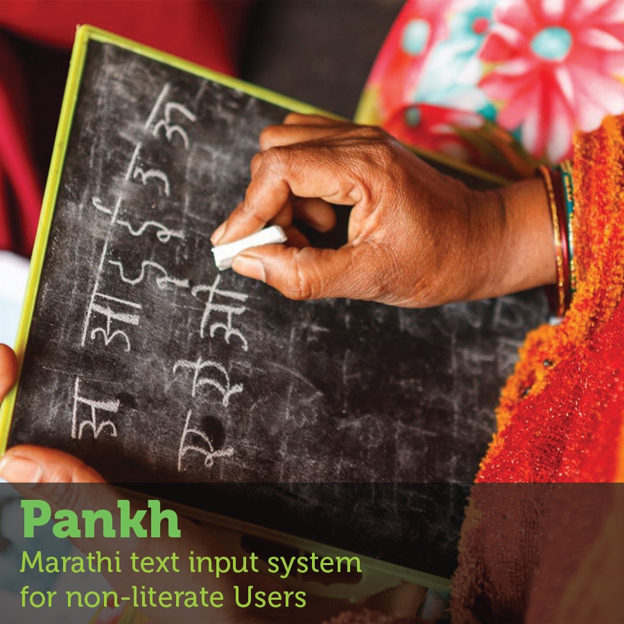 Pankh: Marathi text input system for non-literate Users