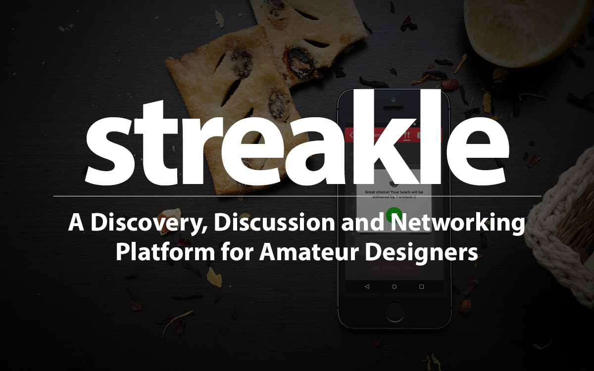 Streakle: A Discovery, Discussion and Networking Platform for Amateur Designers