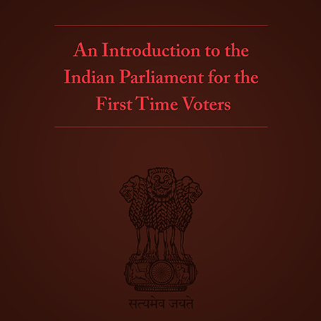 An Introduction to the Indian Parliament for the First Time Voters